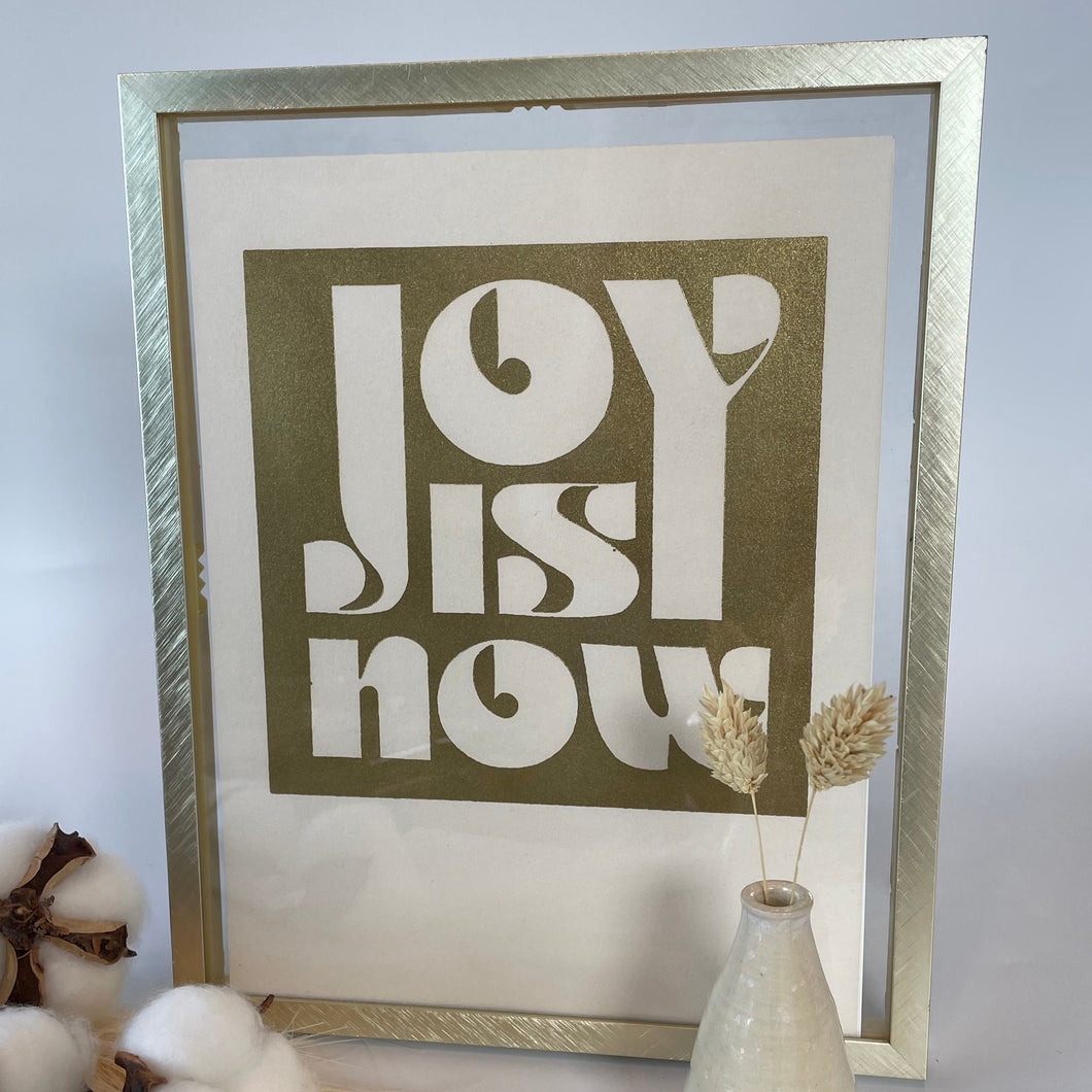 'Joy is Now' Print